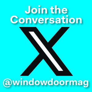 join the conversation on x @windowdoormag