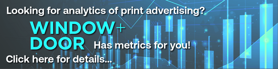 get details about the ad study issue of window and door magazine to receive metrics of your ad performance