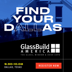 find your all at glassbuild america in dallas, september 30 through october 2