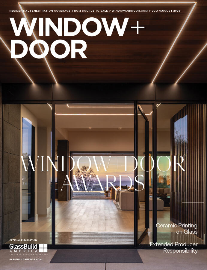 Browse Digital Version: Read the July/August issue of WIndow + Door Magazine